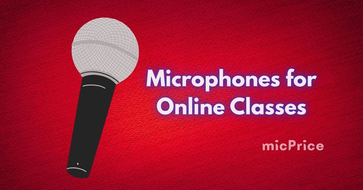 Microphones for Online Classes